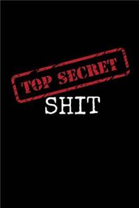 Top Secret Shit