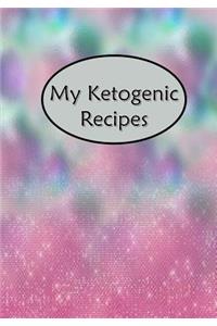 My Ketogenic Recipes