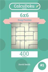 Calcudoku Puzzles - 400 Easy Puzzles 6x6 Vol.5