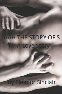 AAH The Story of S