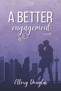 A Better Engagement
