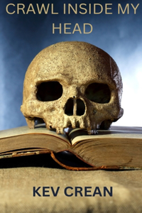 Crawl Inside My Head