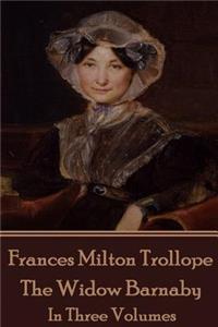 Frances Milton Trollope - The Widow Barnaby