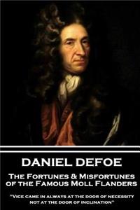 Daniel Defoe - The Fortunes & Misfortunes of the Famous Moll Flanders