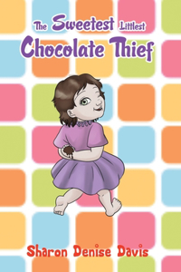Sweetest Littlest Chocolate Thief