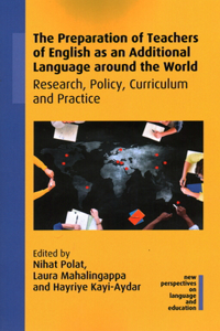 The Preparation of Teachers of English as an Additional Language around the World