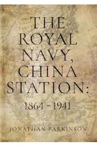 The Royal Navy, China Station