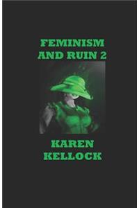 Feminism and Ruin 2