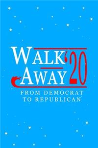 Walk Away 2020 Red Wave Journal Notebook