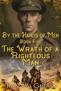 By the Hands of Men, Book Five