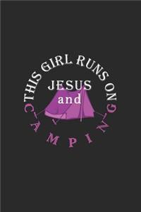 This Girl Runs on Jesus and Camping
