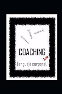 AutoCOACHING lenguaje corporal
