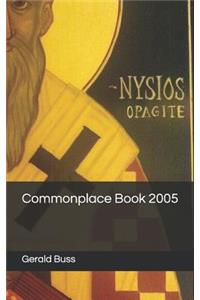 Commonplace Book 2005