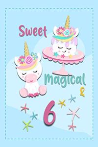 Sweet Magical & 6