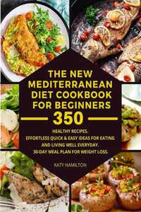 The New Mediterranean Diet Cookbook for Beginners