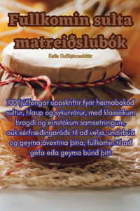 Fullkomin sulta matreiðslubók