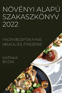 Növényi Alapú Szakaszkönyv 2022