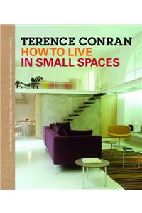 How to Live in Small Spaces