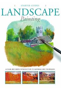 Starter Guide: Landscape Painting (Starter Guides)