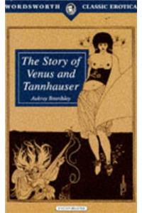 Venus and Tannhauser (Wordsworth Classic Erotica)