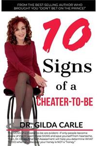 10 SIGNS of a CHEATER-TO-BE