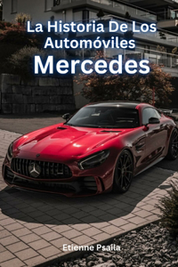 Historia De Los Automóviles Mercedes