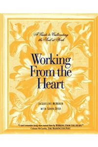 Working From the Heart