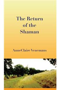 The Return of the Shaman