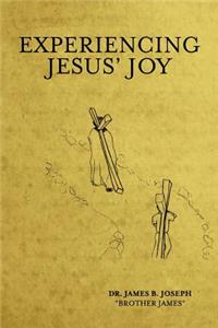 Experiencing Jesus' Joy