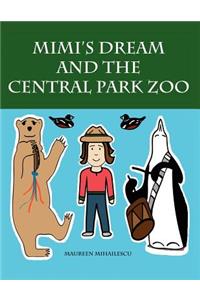 Mimi's Dream and the Central Park Zoo