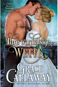 Her Wanton Wager / Ihre waghalsige Wette