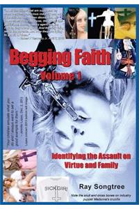Begging Faith (Vol. 1, Lipstick and War Crimes Series)