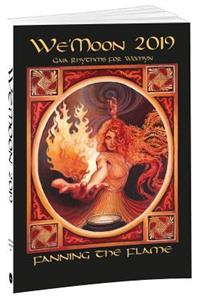 We'moon 2019 Sturdy Paperback Edition: Fanning the Flame