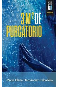 Tres metros cuadrados de purgatorio