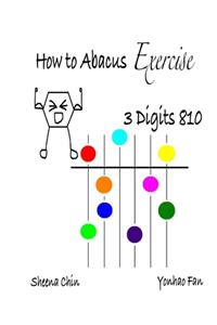 How to Abacus Exercise - 3 Digits 810