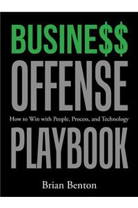 Busine$$ Offense Playbook