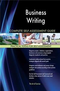 Business Writing Complete Self-Assessment Guide