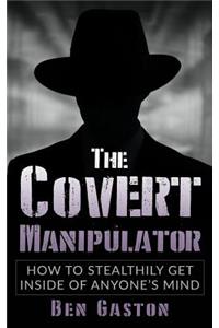 Covert Manipulator