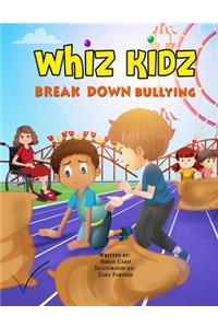 Whiz Kidz Break Down Bullying