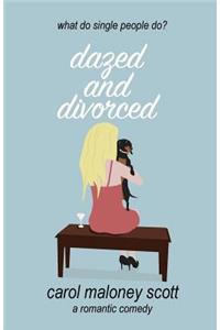 Dazed and Divorced