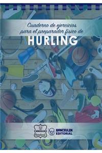 Cuaderno de Ejercicios para el Preparador Físico de Hurling