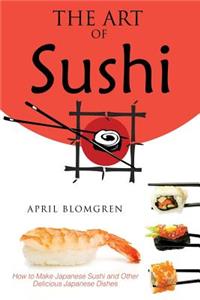 The Art of Sushi