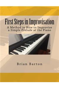 First Steps in Improvisation