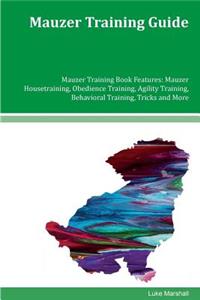 Mauzer Training Guide Mauzer Training Book Features