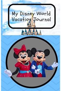 My Disney World Vacation Journal