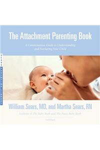 Attachment Parenting Book Lib/E