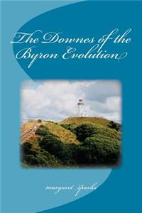 The Downes of the Byron Evolution