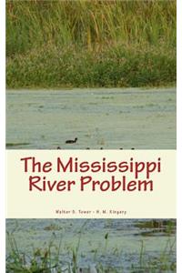 Mississippi River Problem