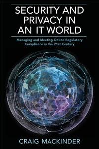 Security and Privacy in an It World