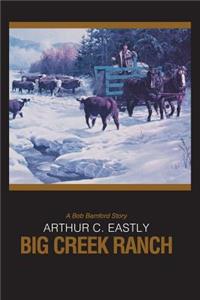 Big Creek Ranch